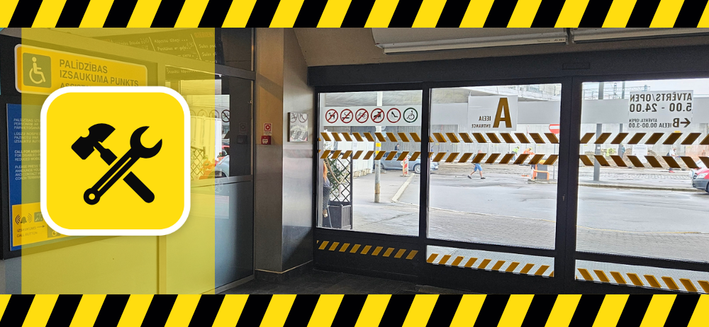 UZMANĪBU! Ieejas mezgla rekonstrukcijas darbu laikā slēgta A ieeja